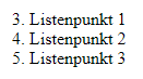 Listenelemente einer ordered list mit verändertem Aufzählungswert