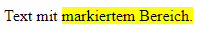 markierter Bereich in einem Absatz
