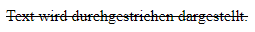 Durchgestrichener Text in HTML.
